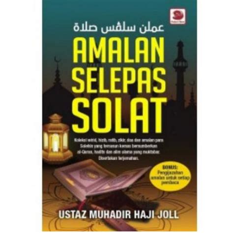 Buku Fahami Bacaan Dalam Solatmu Asas Kusyuk Ketika Solat Pts Amalan