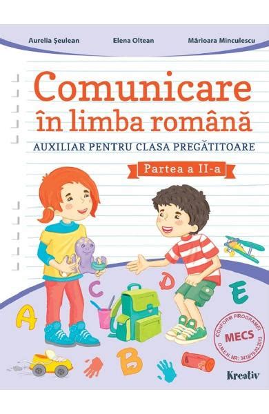 Comunicare In Limba Romana Clasa Pregatitoare Partea 2 Aurelia