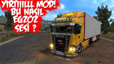 YIRTIL MOD BU NASIL EGZOZ SESİ EURO TRUCK SIMULATOR 2 YouTube