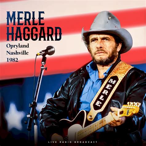 Release “opryland Nashville 1982” By Merle Haggard Cover Art