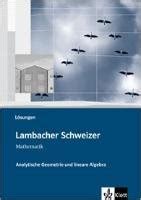 Lambacher Schweizer Sekundarstufe II Analytische Geometrie Und