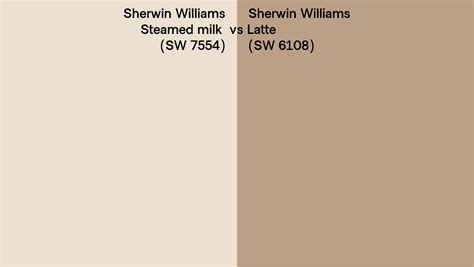 Sherwin Williams Steamed Milk Vs Latte Side By Side Comparison