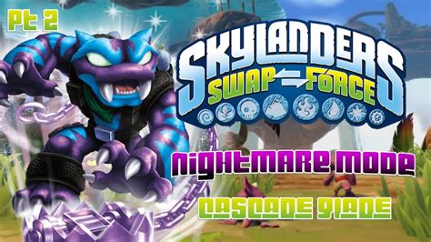 Skylanders Swap Force Nightmare Mode Part 2 Cascade Glade YouTube