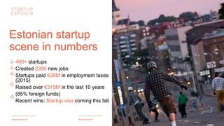 Estonian Startup Ecosystem Top Globally Ppt