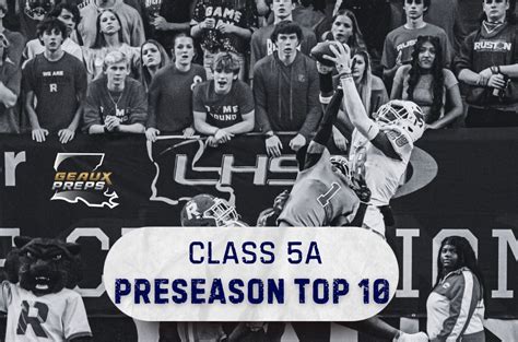 Revealed 2024 Preseason Top Ten Teams In Class 5a Geauxpreps