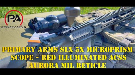 Primary Arms SLx 5X MicroPrism Scope Red Illuminated ACSS Aurora MIL