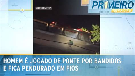 Homem Jogado De Ponte Por Criminosos E Fica Pendurado Em Fios