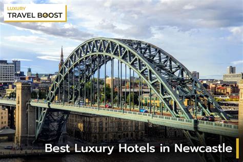 10 Best Luxury Hotels in Newcastle, United Kingdom 2023