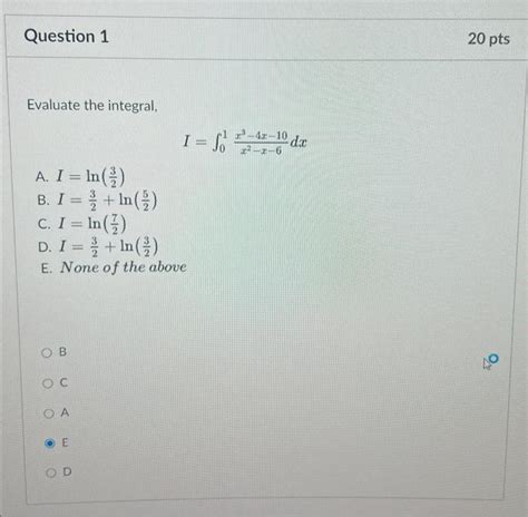 Solved Evaluate The Integral I X X X X Dx A Chegg