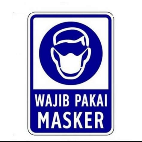 Jual SIGN LABEL STICKER K3 RAMBU WAJIB PAKAI MASKER SIZE 15X20CM Indonesia|Shopee Indonesia