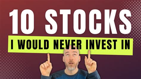 10 Stocks I Would Never Invest In Podcast The Dividend Guy Blog