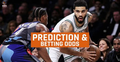 Boston Celtics Vs Brooklyn Nets Match Prediction Betting Odds And