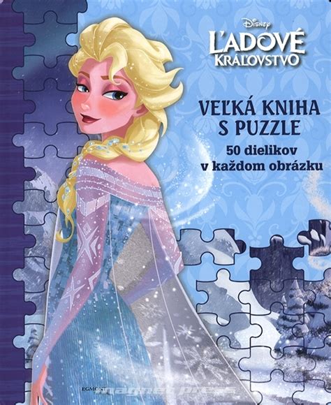 Ľadové Kráľovstvo Veľká Kniha S Puzzle Magnetpress Cz