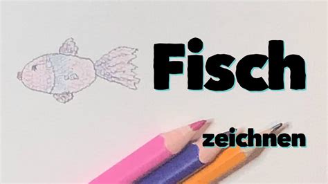 Fisch Zeichnen Lernen Einfach F R Anf Nger Zeichenschule Malen