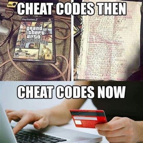 GHEAT CODES THEN CHEAT CODES NOW - iFunny