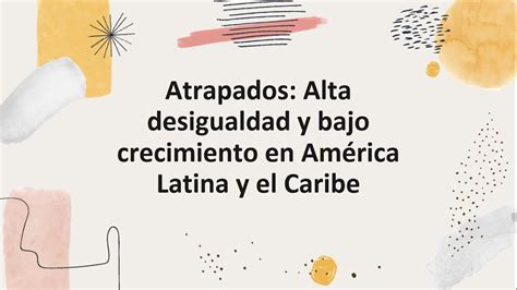 Análisis Crítico Sobre Informe Regional Del Desarrollo Humano 2021