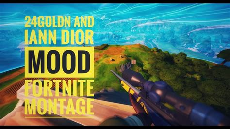 Mood Goldn And Iann Dior Fortnite Montage Youtube