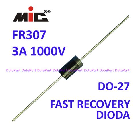 Jual FR307 3A 1000V MIC Dioda Diode Fast Recovery Rectifier DO 27