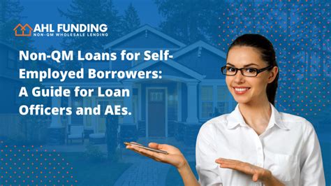 Non Qm Loans For Self Employed Borrowers Ahl Funding