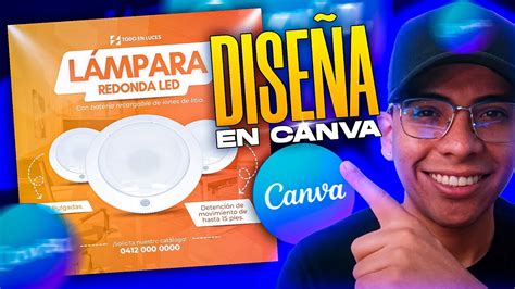 Como Hacer Dise Os En Canva Para Promocionar Productos Youtube