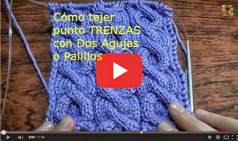 Cómo Tejer Punto Trenzas con Dos Agujas Crochet y Dos Agujas Patrones