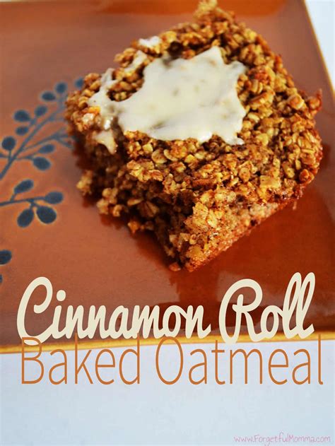 Cinnamon Roll Baked Oatmeal Forgetful Momma