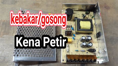 Cara Memperbaiki Power Supply Cctv Mati Total Youtube