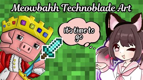 Meowbahh Technoblade Art - Amazing Facts You Need to Know