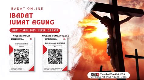 Ibadat Online April Pk Wib Jumat Agung Th A I Paroki