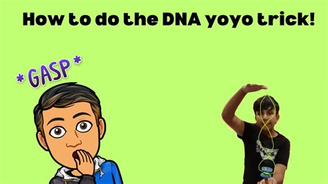 How To Do The Dna Yoyo Trick Both Unresponsive And Responsive Youtube