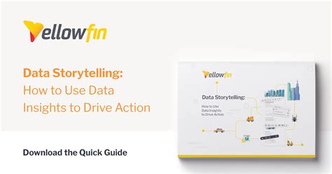 Yellowfin Bi Data Storytelling Use Data Insights To Drive Action