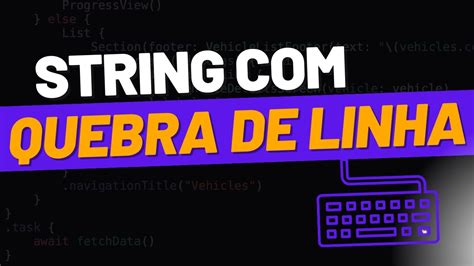 String Quebra De Linha Multi Line Strings Youtube