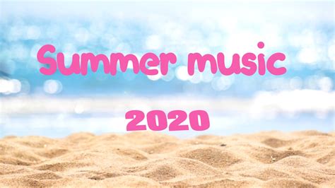 Summer Music Youtube