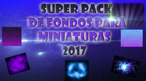 Super Pack De Fondos Para Miniaturas Youtube