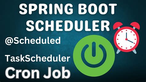 Spring Boot Scheduler Spring Job Scheduler Scheduled Annotation