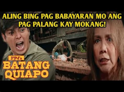 Mag Babayad Ka OLGA FPJ S BATANG QUIAPO FULL EPISODES TODAY PREVIEW