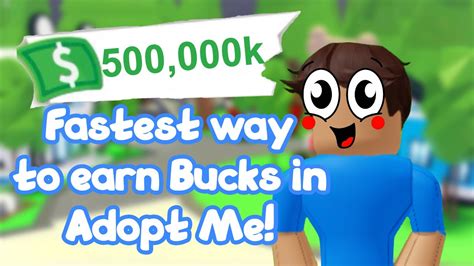 The Fastest Way To Earn Bucks In Adopt Me Roblox Youtube