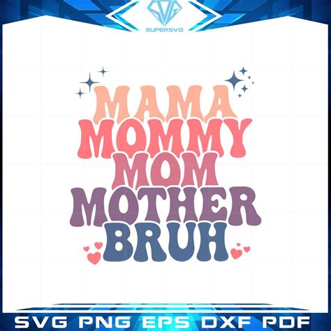 Mama Mommy Mom Bruh Vintage Retro Mothers Day Svg