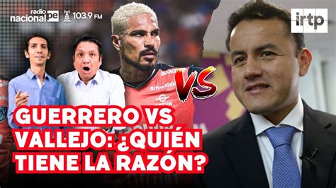 PAOLO GUERRERO se va de CÉSAR VALLEJO Negociará con Richard Acuña