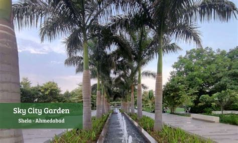 Sky city Garden at Shela Ahmedabad - Beautiful Garden of Shela