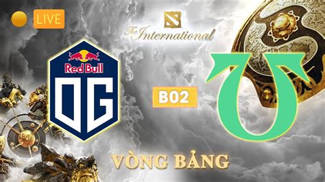 BÌNH LUẬN DOTA 2 The International 10 Vòng Bảng NGÀY 3 OG vs