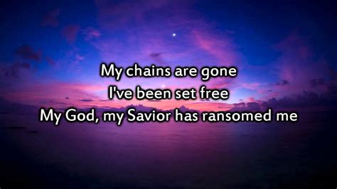 Amazing Grace My Chains Are Gone Instrumental With Lyrics Youtube