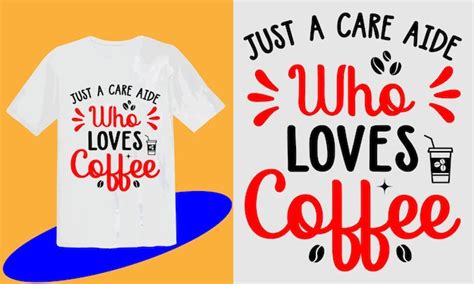 Premium Vector Coffee Svg Tshirt Design T Shirt Design Coffee