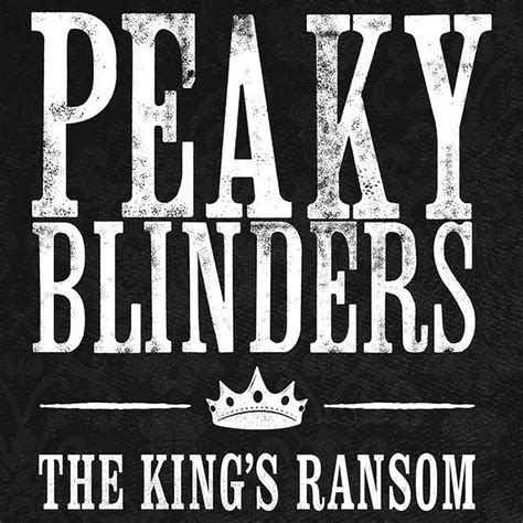 Peaky Blinders The King S Ransom Ign