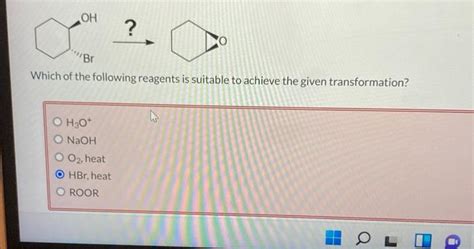 Solved Oh Br Which Of The Following Reagents Is Suitable Chegg