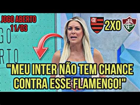 React Jogo Aberto Renata Fan E Denilson Show Comentam O A Do