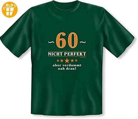 Geburtstags Spaß Fun Shirt Rubrik lustige Sprüche 60 nicht perfekt