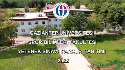 Gaz Antep N Vers Tes Spor B L Mler Fak Ltes Yetenek Sinavi Parkur