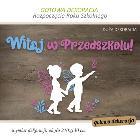 Witaj W Przedszkolu Gotowa Dekoracja Rozpocz Cie Roku Ma Y Artysta