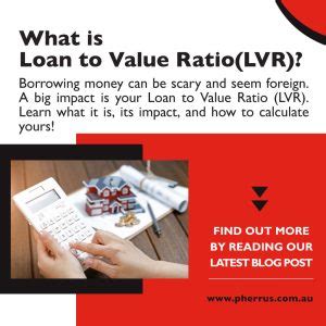 What Is Loan To Value Ratio LVR And Why Should I Care